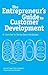 The Entrepreneur's Guide to Customer Development: A cheat sheet to The Four Steps to the Epiphany (English Edition) by Brant Cooper, Patrick Vlaskovits