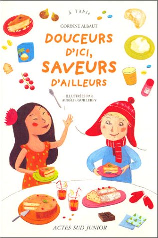 Doucerus d'ici, saveurs d'ailleurs
