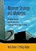 Museum Strategy and Marketing: Designing Missions, Building Audiences, Generating Revenue and Resources (Jossey-Bass Nonprofit and Public Management Series) by Neil G Kotler, Philip Kotler