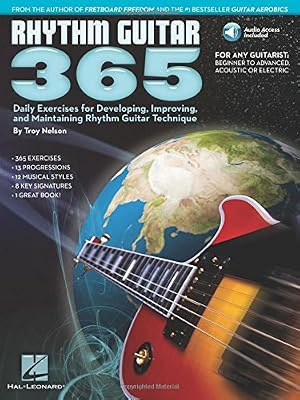 Hal Leonard Europe Rhythm Guitar 365: Daily Exercises for Developing, Improving, and Maintaining Rhythm Guitar Technique.
