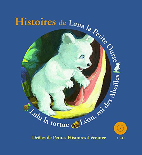 couverture de : Histoires de Luna la Petite Ourse