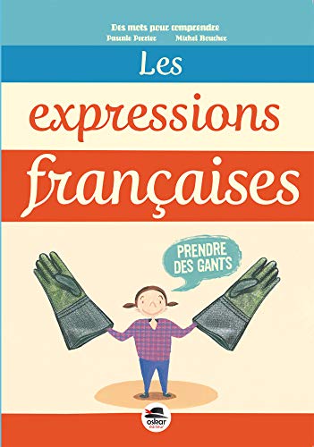 Les expressions francaises Les expressions francaises