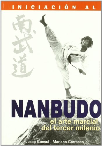 Télécharger Iniciacion al nanbudo : el arte marcial del tercer milenio PDF Ebook En Ligne