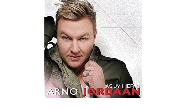 arno jordaan as jy hier is mp3