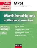 Image de Mathématiques Méthodes et Exercices MPSI - 3e éd. : Conforme au nouveau programme (Concours Ecoles d'ingénieurs)