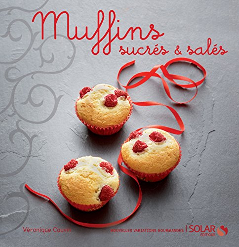 Download Muffins - nouvelles variations gourmandes Download Muffins - nouvelles variations gourmandes
