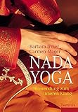 Nada Yoga: Hinwendung zum inneren Klang by