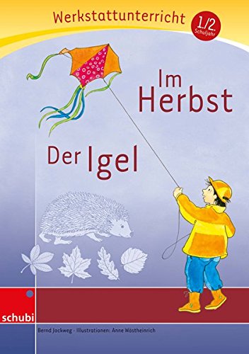 Download Anton & Zora: Im Herbst - Der Igel: Werkstatt 1. / 2. Schuljahr: (Werkstatt zu Zora, auch unabhängig einsetzbar) Download Anton & Zora: Im Herbst - Der Igel: Werkstatt 1. / 2. Schuljahr: (Werkstatt zu Zora, auch unabhängig einsetzbar)
