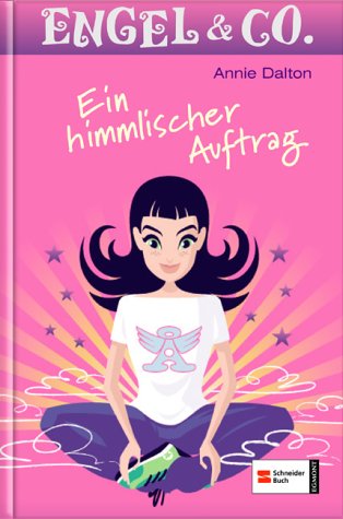 Engel und Co.: Ein himmlischer Auftrag