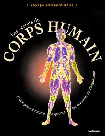 Dans les secrets du corps humain