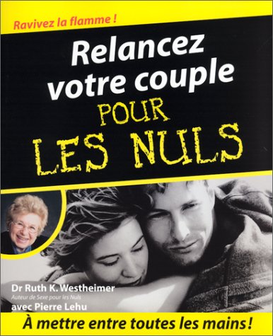 Relancez votre couple pour les nuls gratuit Relancez votre couple pour les nuls gratuit