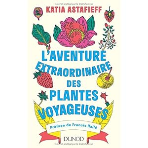 L'aventure extraordinaire des plantes voyageuses Livre en Ligne - Telecharger Ebook