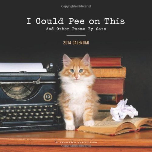 I Could Pee on This 2014 Wall Calendar by Francesco Marciuliano (2013-07-23) libro
