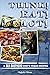 Think! Eat! Act!: A Sea Shepherd Chef's Vegan Recipes (Vegan Cookbooks, Band 151) by