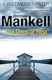 Image de The Dogs of Riga: Kurt Wallander