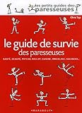Le Guide de survie des paresseuses