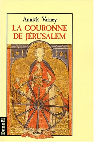 couverture de : La Couronne de J&eacute;rusalem