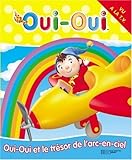 Image de Oui-Oui et le trésor de l'arc-en-ciel