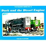 The Railway Series  No. 13 : Duck and the Diesel Engine (Classic Thomas the Tank Engine)