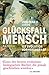 Glücksfall Mensch: Ist Evolution vorhersagbar? by 