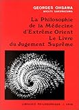 La Philosophie de la médecine d'Extrême-Orient : Le Livre du Jugement Suprême