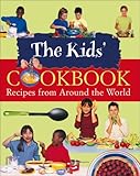 Image de The Kids' Cookbook: Recipes from Around the World