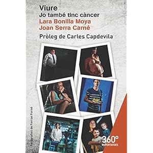 Viure. Jo també tinc càncer (Reportajes 360º)