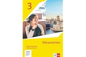 Découvertes 3. Ausgabe 1. oder 2. Fremdsprache: Cahier d'activités mit Mediensammlung 3. Lernjahr (Découvertes. Ausgabe 1. oder 2. Fremdsprache ab 2020)