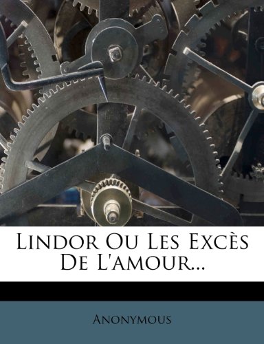 Preisvergleich Produktbild Lindor Ou Les Exces de L'Amour...