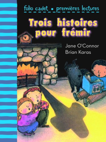 couverture de : Trois histoires pour fr&eacute;mir