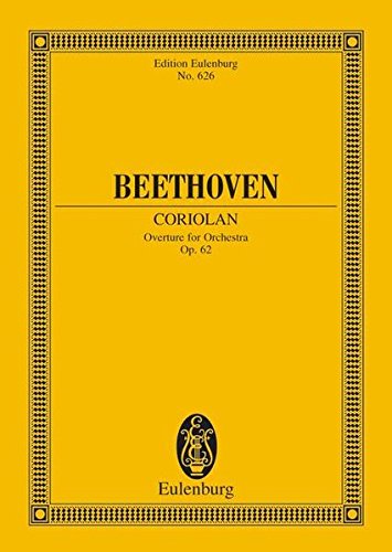 Coriolan: Ouvertüre. op. 62. Orchester. Studienpartitur. (Eulenburg Studienpartituren)