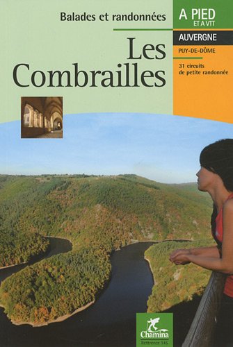 Download Les Combrailles : Balades et randonnées à pied et à VTT