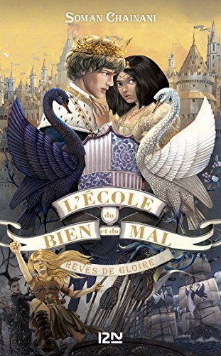 Télécharger L'école du bien et du mal - tome 4 : Rêves de gloire Francais PDF