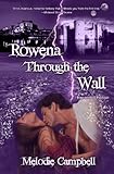 Image de Rowena Through the Wall: Expanded Edition (Land's End Book 1) (English Edition)