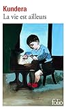La vie est ailleurs