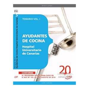 Ayudantes de Cocina Hospital Universitario de Canarias. Temario Vol. I. (Colección 1559)
