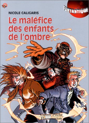 Le maléfice des enfants de l'ombre