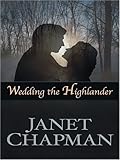 Wedding the Highlander Wedding the Highlander