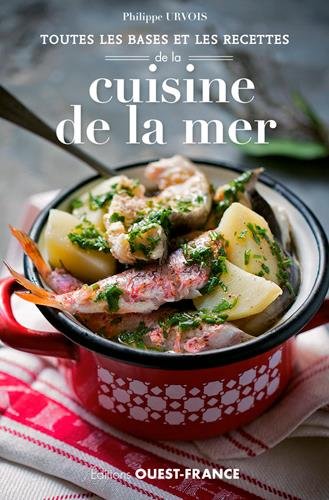 <a href="/node/39814">Toutes les bases et les recettes de la cuisine de la mer / choisir, préparer, savourer</a>