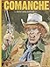 Comanche - Tome 3 - Intégrale (Comanche - intégrale) by