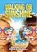 Walking on sunshine [Import italien]
