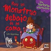 HAY UN MONSTRUO DEBAJO DE MI CAMA: 1 (MINI LIBROS)