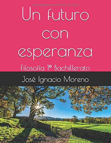 Un futuro con esperanza: Filosofía 1º Bachillerato