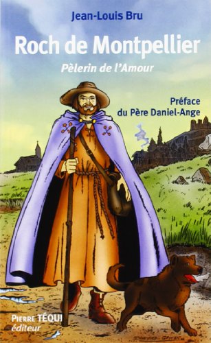 Roch de Montpellier : Pèlerin de l'amour