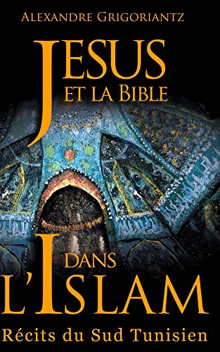 Download Jésus et la Bible dans l'Islam