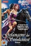 Cover zum Buch Gefangene der Sinnlichkeit