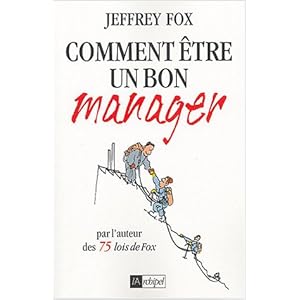 Comment être un bon manager Livre en Ligne Comment être un bon manager Livre en Ligne - Telecharger Ebook