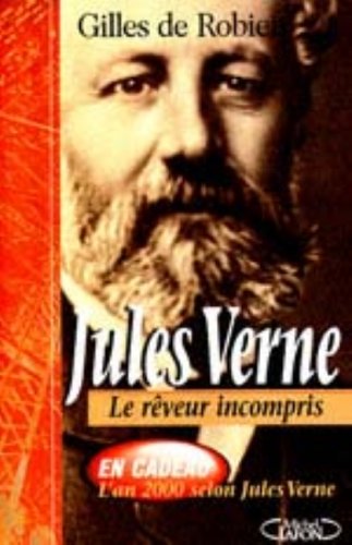 couverture de : JULES VERNE LE R&Ecirc;VEUR INCOMPRIS