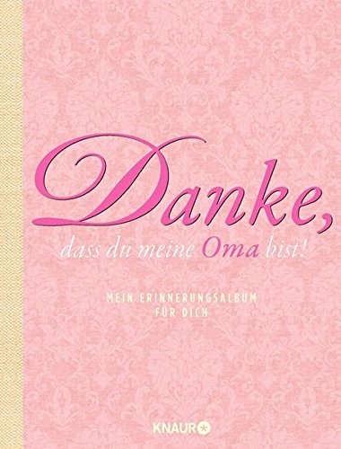Download Elma van Vliet Danke, dass du meine Oma bist: Mein Erinnerungsalbum für dich