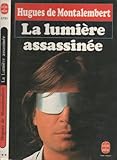 La lumiere assassinee